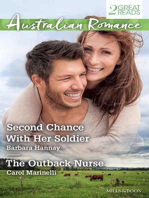 cover image of Second Chance With Her Soldier/The Outback Nurse